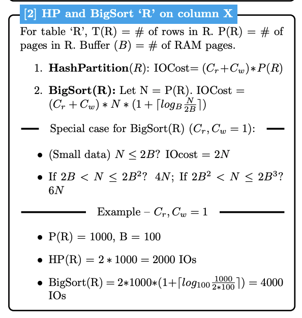 Reference table of per-pass IO costs: BigSort reads and writes every page once per pass at C_r times N plus C_w times N and grows with the number of merge passes; hash partitioning is a flat 2N single pass.